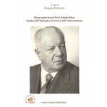 Ricerca storica sul Prof. Sabato Visco. Studioso di Fisiologia e di Scienze dell’Alimentazione a cura di Giuseppe Matarazzo 